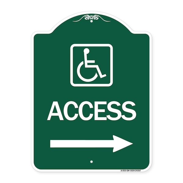 Access W/ Updated Isa and Right Arrow, Green & White Aluminum Sign, 18" H, GW-1824-24357